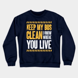 Funny School Bus Driver Crewneck Sweatshirt